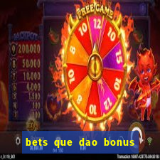 bets que dao bonus no cadastro sem deposito